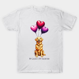 My Golden Retriever Is My Valentine T-Shirt